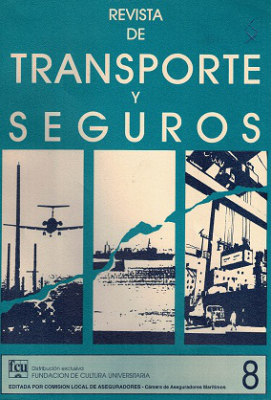 Revista de Transporte y Seguros, A&ntilde;o 8 N&ordm;8 (1995) - Ago. 1995