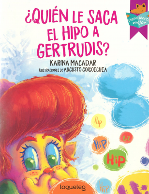 ¿Quién le saca el hipo a Gertrudis?