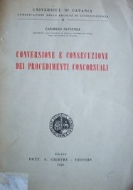 Conversione e consecuzione dei procedimenti concorsuali