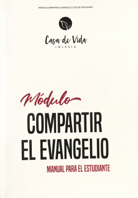 Módulo : compartir el evangelio : manual para el estudiante