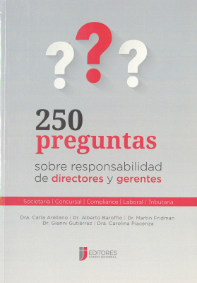 250 preguntas sobre responsabilidad de Directores y Gerentes