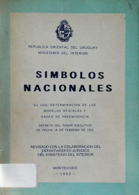 Símbolos nacionales : su uso, determinación de los modelos oficiales y orden de preeminencia