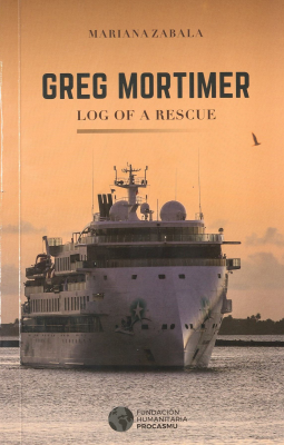 Greg Mortimer : log of a rescue