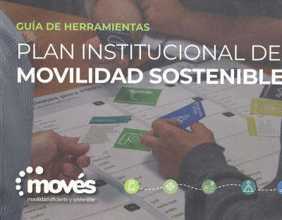 Plan institucional de movilidad sostenible : guía de herramientas