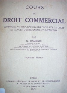 Cours de Droit Commercial : conforme au programme des facultés de droit et écoles d´enseignement supérieur