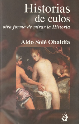 Historias de culos : otra forma de mirar la historia