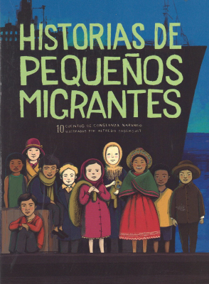 Historias de pequeños migrantes : 10 cuentos de Constanza Narancio