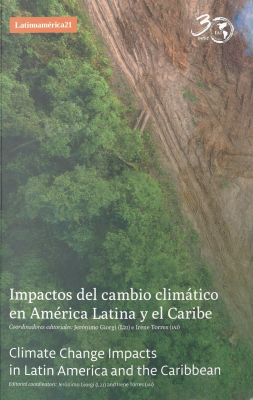 Impactos del cambio climático en América Latina y el Caribe = Climate Change Impacts in Latin America and the Caribbean