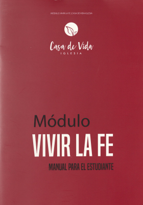 Módulo : vivir la fe : manual para el estudiante