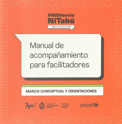 Manual de acompañamiento para facilitadores : marco conceptual y orientaciones