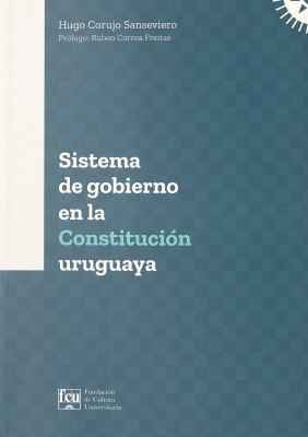 Sistema de gobierno en la Constitución uruguaya