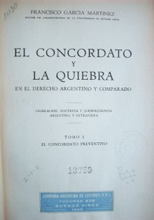 El concordato y la quiebra en el derecho argentino y comparado