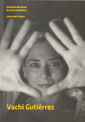 Vachi Guti&eacute;rrez : teatro