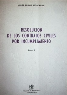 Resolución de los contratos civiles por incumplimiento