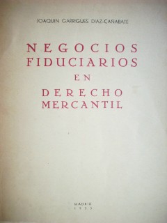 Negocios fiduciarios en Derecho Mercantil