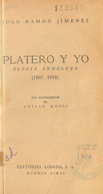 Platero y yo : elegía andaluza (1907-1916)