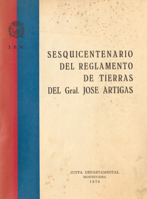 Sesquicentenario del reglamento de tierras del Gral. Jose Artigas