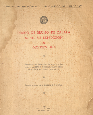 Diario de Bruno De Zabala sobre su expedición a Montevideo