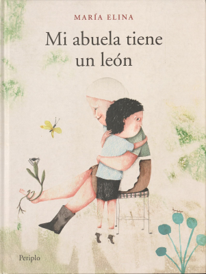 Mi abuela tiene un león