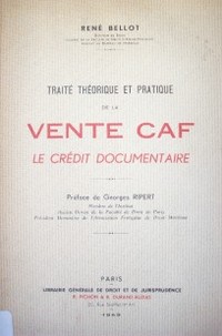 Traité théorique et pratique de la vente CAF : le crédit documentaire