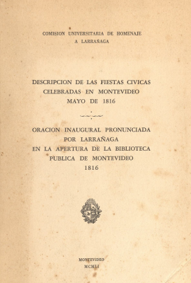 Descripción de las fiestas cívicas celebradas en Montevideo, mayo de 1816