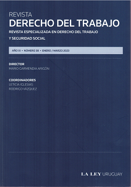Revista Derecho del trabajo : revista especializada en Derecho del Trabajo y Seguridad Social, Año XI Nº38 (2023) - Ene.-Mar. 2023