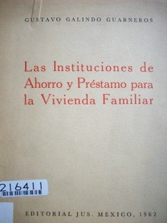 Las Instituciones de ahorro y préstamo para la vivienda familiar