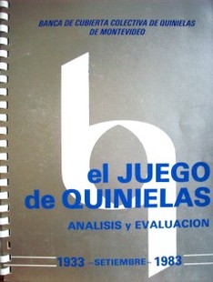 El juego de quinielas : análisis y evaluación - 1933 - setiembre - 1983