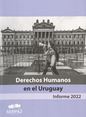Derechos humanos en el Uruguay : informe 2022