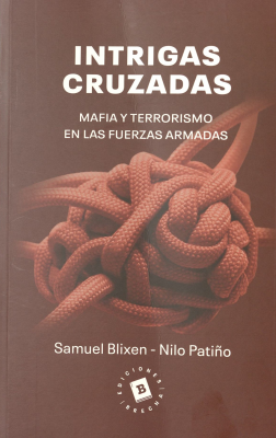 Intrigas cruzadas : mafia y terrorismo en las Fuerzas Armadas