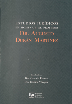 Estudios jurídicos en homenaje al Profesor Dr. Augusto Durán Martínez
