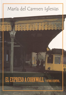 El expreso a Cornwall y otros cuentos ...