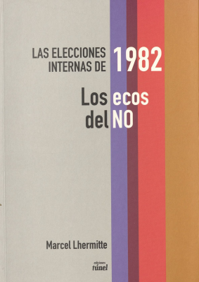 Las elecciones internas de 1982 : los ecos del no