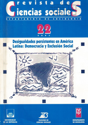 Revista de Ciencias Sociales, [Año 18] Nº22 (2005) - Set. 2005 - Desigualdades persistentes en América Latina: democracia y exclusión social