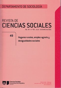 Revista de Ciencias Sociales, Vol. 34 Nº49 (2021) - Jul. - Dic. 2021 - Hogares rurales, empleo agrario y desigualdades sociales