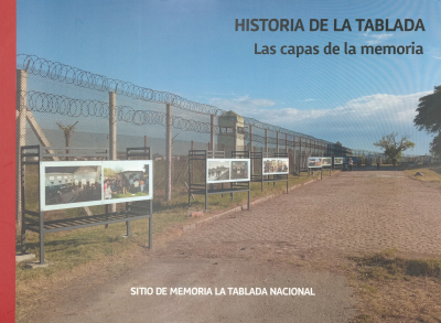 Historia de La Tablada : las capas de la memoria