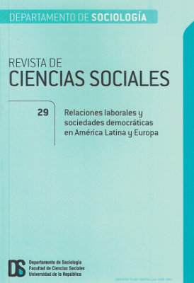 Revista de Ciencias Sociales, Año XXIV Nº29 (2011) - Dic. 2011 - Relaciones laborales y sociedades democráticas en América Latina y Europa