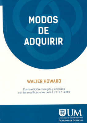 Modos de adquirir : ocupación - accesión - tradición - prescripción adquisitiva (usucapión)