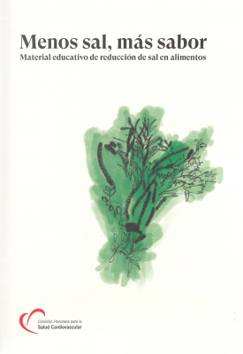 Menos sal, más sabor : material educativo de reducción de sal en alimentos