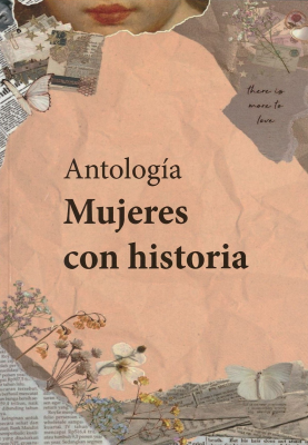 Mujeres con historia : antología