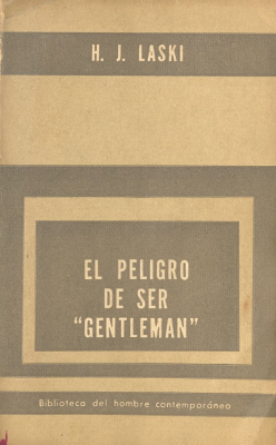 El peligro de ser "gentleman" y otros ensayos