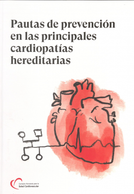 Pautas de prevención en las principales cardiopatías hereditarias