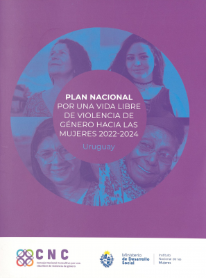 Plan Nacional por una vida libre de violencia de género hacia las mujeres 2022-2024 : Uruguay