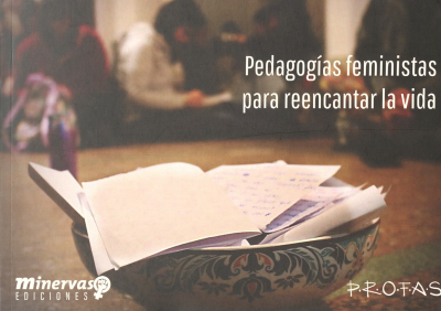 Pedagogías feministas para reencantar la vida