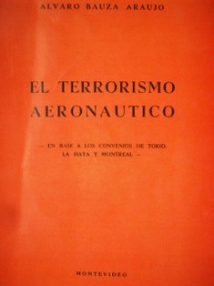 El terrorismo aeronáutico.