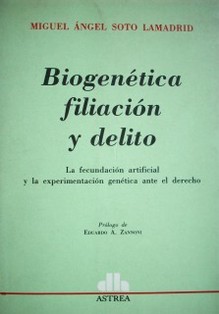 Biogenética, filiación y delito