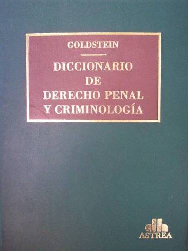 Diccionario de Derecho Penal y Criminología