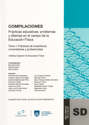Compilaciones : prácticas educativas : problemas y dilemas en el campo de la Educación Física