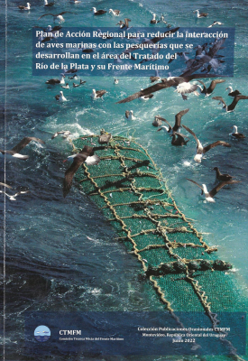 Plan de Acción Regional para reducir la interacción de aves marinas con las pesquerías que se desarrollan en el área del Tratado del Río de la Plata y su Frente Marítimo