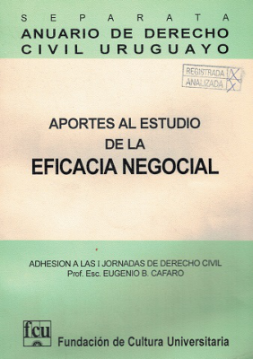 Anuario de Derecho Civil Uruguayo, Separata 1993 - 1993 - Aportes al estudio de la eficacia negocial 